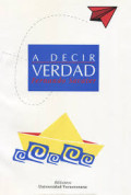 A decir verdad