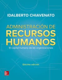 Image of Administración de recursos humanos : el capital humano de las organizaciones