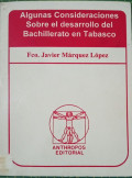 Algunas consideraciones sobre el desarrollo del bachillerato en tabasco