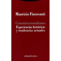 Constitucionalismo : experiencias históricas y tendencias actuales