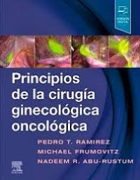 Image of Principios de la cirugía ginecológica oncológica