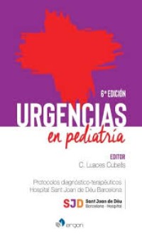 Image of Urgencias en pediatría : protocolos diagnóstico-terapéuticos Hospital Sant Joan de Déu Barcelona