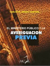 Image of El Ministerio público y la averiguación previa